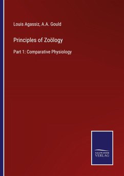 Principles of Zoölogy - Agassiz, Louis; Gould, A. A.