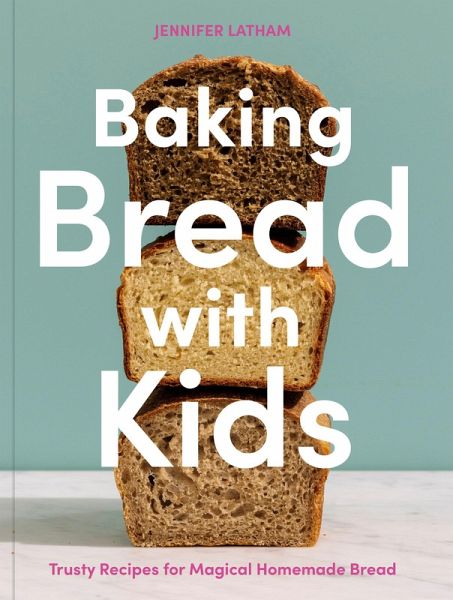 Baking Bread with Kids (eBook, ePUB) Baking Bread with Kids (eBook, ePUB)