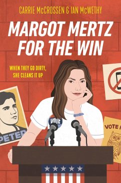 Margot Mertz for the Win (eBook, ePUB) - Mccrossen, Carrie; McWethy, Ian