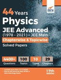 44 Years Physics JEE Advanced (1978 - 2021) + JEE Main Chapterwise & Topicwise Solved Papers 17th Edition