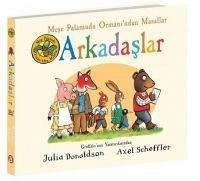 Arkadaslar - Ciltli - Donaldson, Julia; Scheffler, Axel