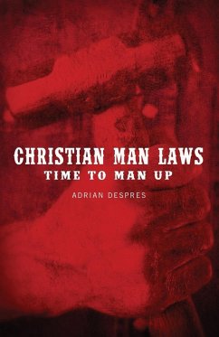 Christian Man Laws - Despres, Adrian