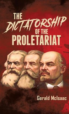 Dictatorship of the Proletariat - McIsaac, Gerald