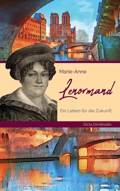 Marie-Anne Lenormand - Dimitriadis, Dicta