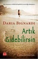 Artik Gidebilirsin - Bignardi, Daria