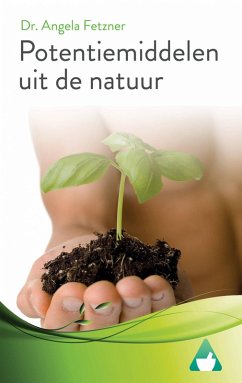 Potentiemiddelen uit de natuur (eBook, ePUB) - Fetzner, Angela