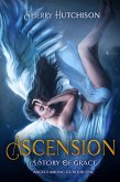 Ascension: A Story of Grace (Angels Among Us, #1) (eBook, ePUB)