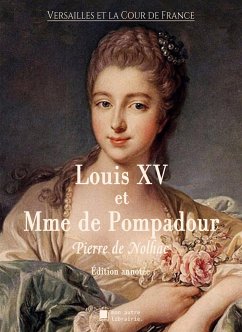 Louis XV et Madame de Pompadour - De Nolhac, Pierre