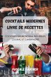 COCKTAILS MODERNES LIVRE DE RECETTES - Bild 1