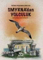 Smyrnadan Yolculuk - Pesemen Dirican, Fatma