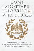 COME ADOTTARE UNO STILE DI VITA STOICO