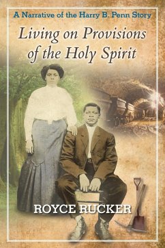 Living on Provisions of the Holy Spirit - Rucker, Royce