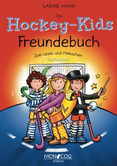 Das Hockey-Kids Freundebuch - Hahn, Sabine