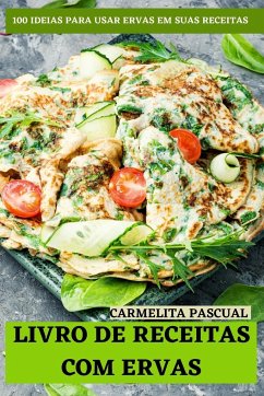 LIVRO DE RECEITAS COM ERVAS - Carmelita Pascual