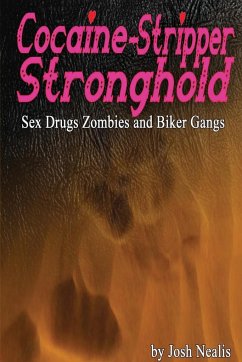 Cocaine-Stripper Stronghold - Nealis, Josh