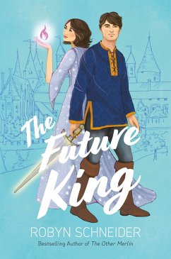 The Future King - Schneider, Robyn