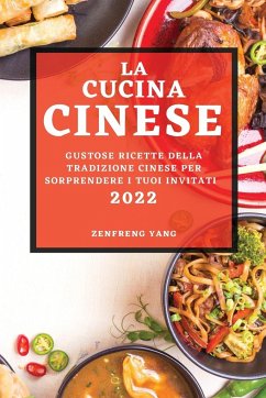 LA CUCINA CINESE 2022 - Yang, Zenfreng