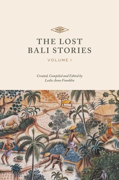 The Lost Bali Stories The Lost Bali Stories