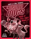 The Underdogs Fake It Till They Make It (eBook, ePUB)