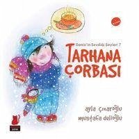 Tarhana Corbasi - Cinaroglu, Ayla