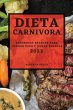 DIETA CARNIVORA 2022 - Bild 1