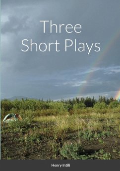 Three Short Plays - Intili, Henry