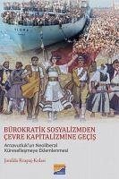 Bürokratik Sosyalizmden Cevre Kapitalizmine Gecis - Rrapaj- Kolasi, Jonilda