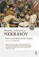 Rusyada Kimler Iyi Yasar - Alekseyevic Nekrasov, Nikolay