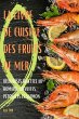LA LIVRE DE CUISINE DES FRUITS DE MER - Bild 1