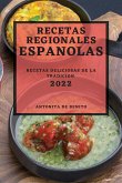 RECETAS REGIONALES ESPANOLAS 2022