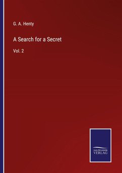 A Search for a Secret - Henty, G. A.