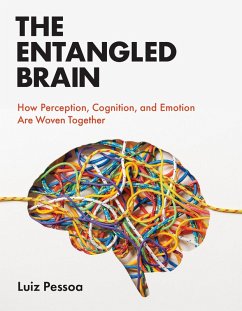 The Entangled Brain (eBook, ePUB) - Pessoa, Luiz