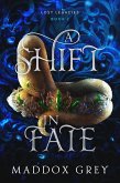 A Shift in Fate (Lost Legacies, #2) (eBook, ePUB)