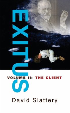 Exitus Volume II The Client - Slattery, David