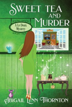 Sweet Tea and Murder - Thornton, Abigail Lynn