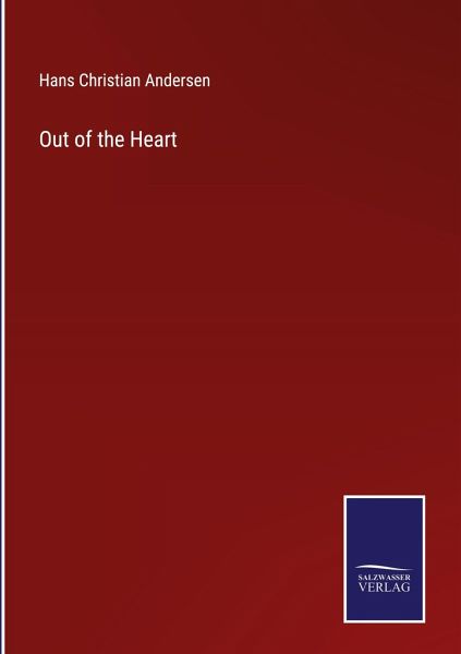 Out of the Heart
