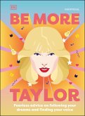 Be More Taylor Swift (eBook, ePUB)