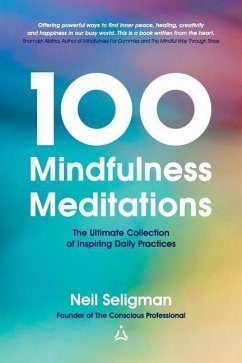 100 Mindfulness Meditations - Seligman, Neil