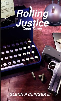 Rolling Justice Case Three - Clinger Iii, Glenn P