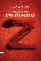 Zito I - Epanastasis - Keskin, Tugrul