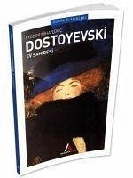 Ev Sahibesi - Mihaylovic Dostoyevski, Fyodor