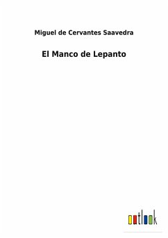 El Manco de Lepanto - Cervantes Saavedra, Miguel de