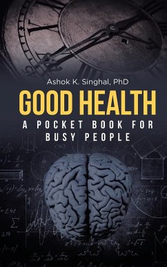 Good Health - Singhal, Ashok K.