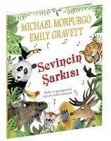 Sevincin Sarkisi - Morpurgo, Michael; Gravett, Emily