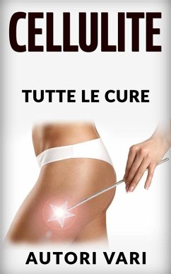 Cover La Cellulite - Tutte le cure (eBook, ePUB)