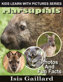 Marsupials Photos and Fun Facts for Kids (Kids Learn With Pictures, #126) (eBook, ePUB)