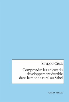 Cover Comprendre les enjeux du développement durable dans le monde rural au Sahel (eBook, PDF)