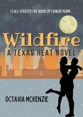 Wildfire (Texas Heat, #5) (eBook, ePUB)