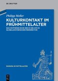 Kulturkontakt im Frühmittelalter (eBook, PDF)