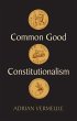 Common Good Constitutionalism (eBook,... - Bild 1